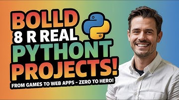 From Zero to Python Master: Build 8 REAL Apps & Games! 🚀🐍