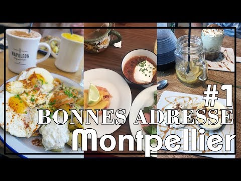 Mes Bonnes adresses (ou pas !) sur Montpellier #1