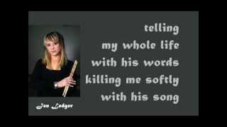 Video thumbnail of "Jen Ledger-Killing Me Softly"