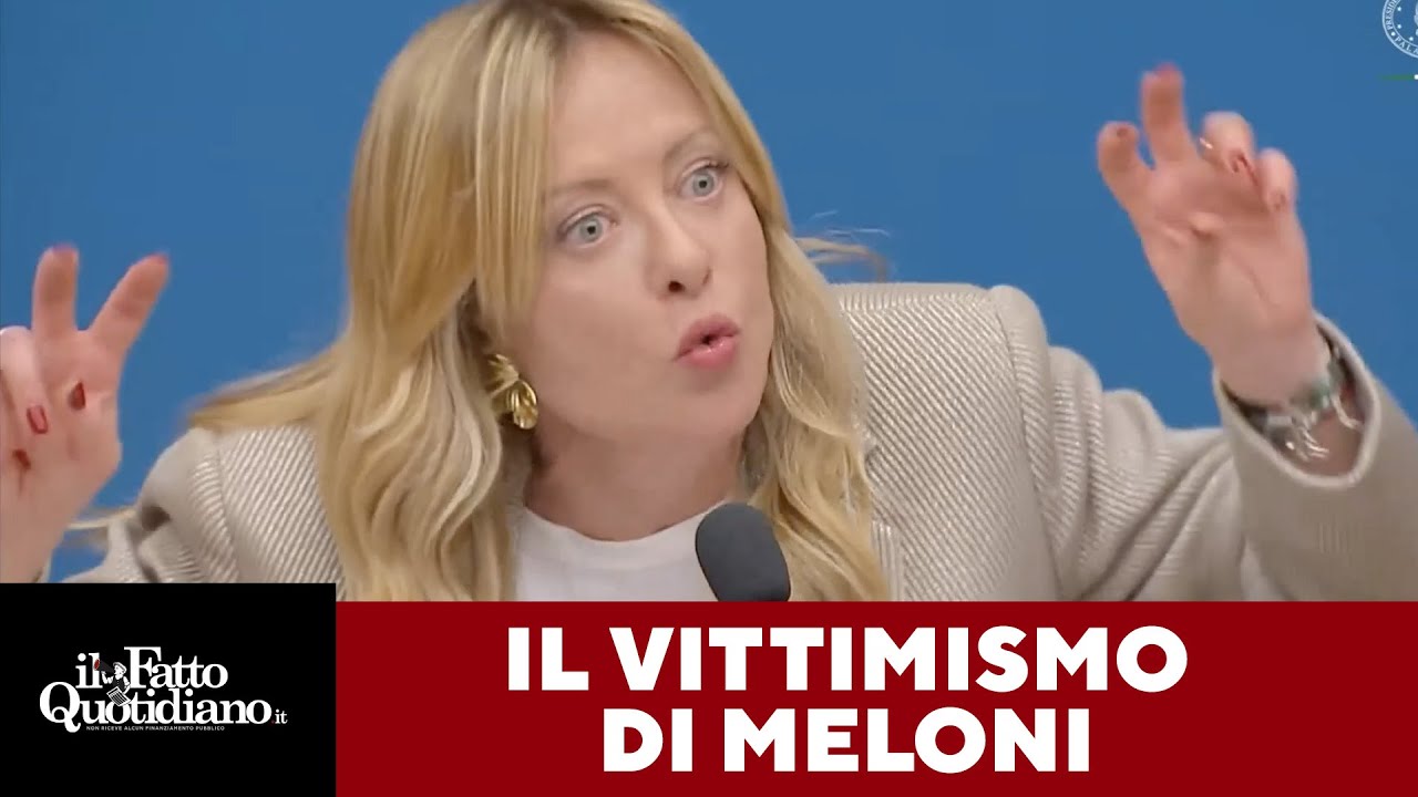 Il vittimismo di Meloni: 