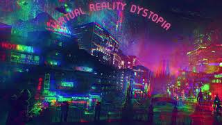 Virtual Reality Dystopia