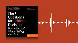 Listen in: The 5 Questions for Ethical Decisions
