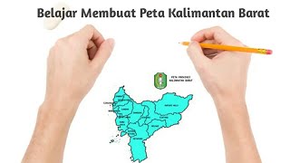 #MasGanteng #Peta #kalbar Cara Menggambar peta provinsi Kalimantan Barat