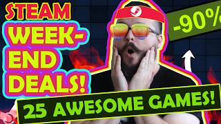 Steam Weekend Deals! 25 Awesome Games! 🎮