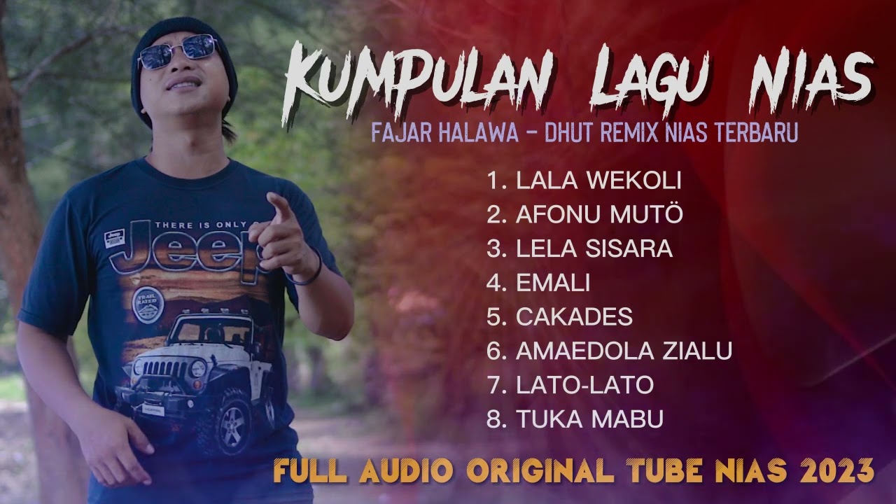 Kumpulan Lagu Nias - Fajar Halawa (tubenias)