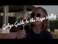 Gabys Guide to the Napa Valley