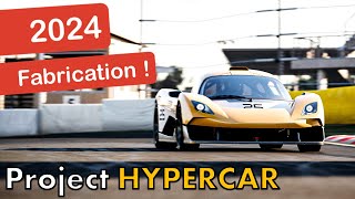 FABRICATION de l'Hypercar - Vous l'attendiez tous !