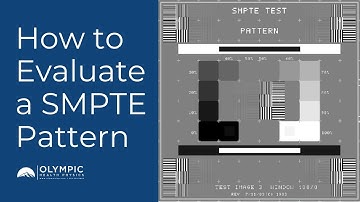 How to Evaluate a SMPTE Pattern