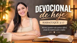 🌿 AINDA QUE A FIGUEIRA MINTA… DEUS CONTINUA SENDO FIEL! 🙏 | Devocional Habacuque 3:17