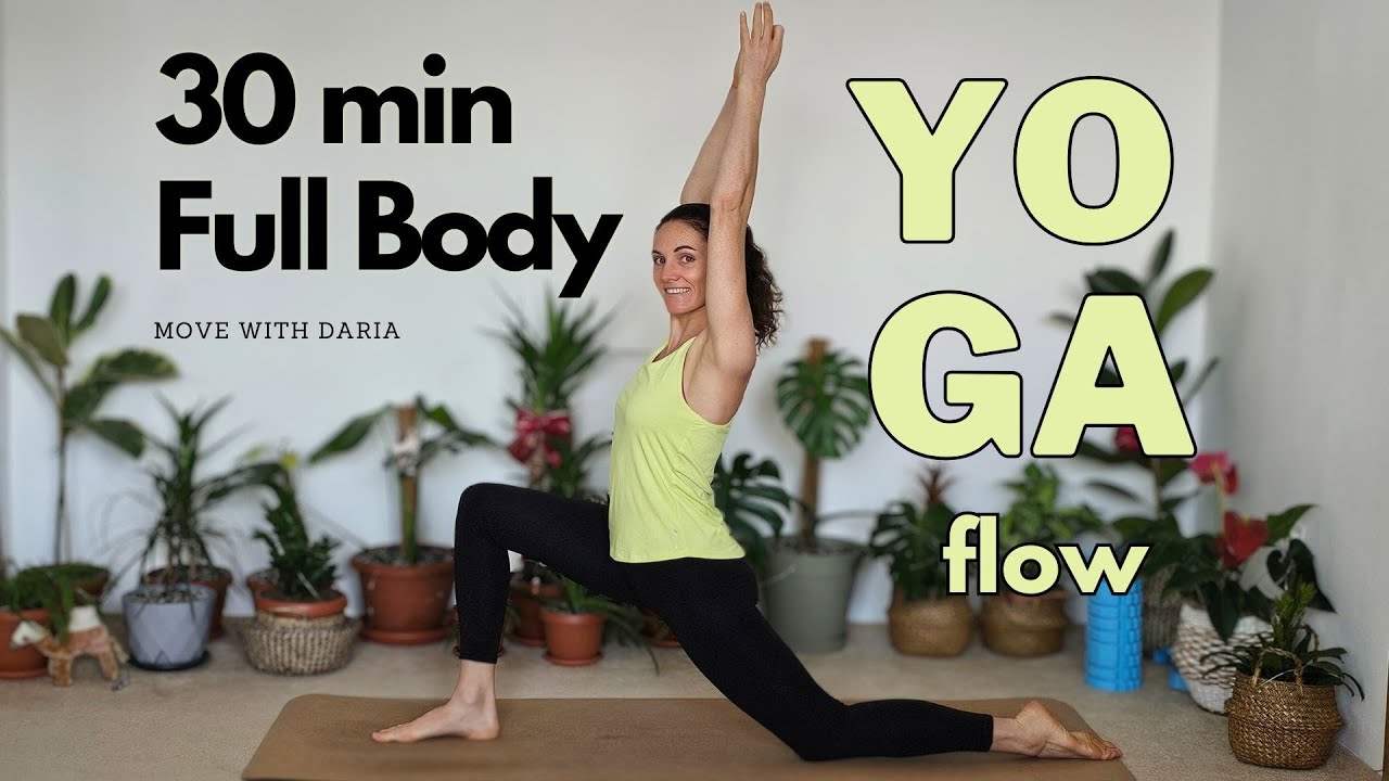 30 min Full Body Energy Yoga Flow | Strengthen & Stretch Your body for ...