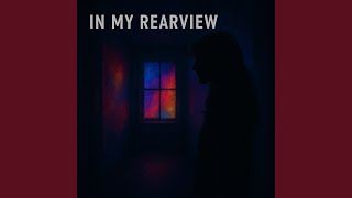 In My RearView