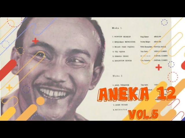 ANEKA 12 Vol.5 -Bing Slamet-Alfian-Pattie Bers.-Tati Saleh-Norma Sanger-Muchsin- Deddy Damhudi-Tuty class=