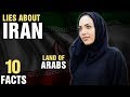 10 Biggest Lies About Iran