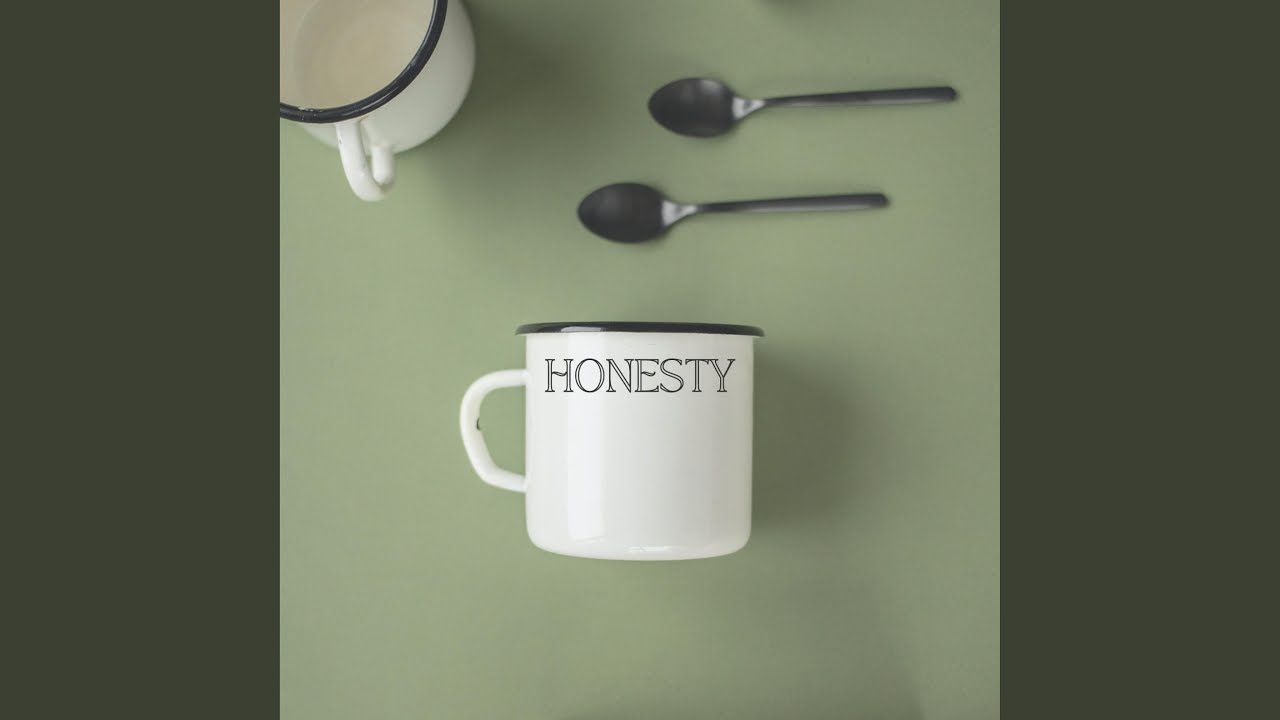 Watch Honesty on YouTube Watch Honesty on YouTube