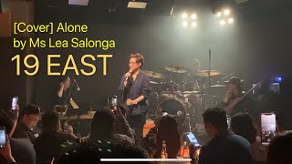 Alone by Ms Lea Salonga jamming at 19 East, Sucat