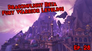 Dragonflight Beta - Fury Warrior Leveling - Episode 28