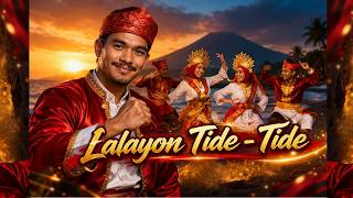 Lalayon Tide Tide | Lagu Lalayon Versi 2026