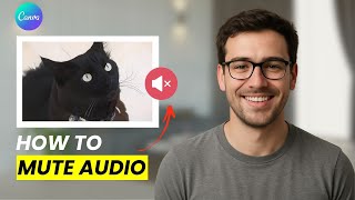 How to Mute Audio in Canva Video - Easy &amp; Quick Canva Tutorial