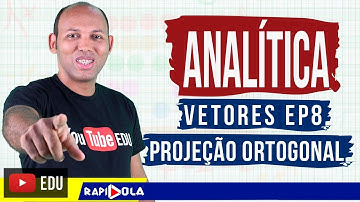 VETORES - PROJEÇÃO ORTOGONAL ✅ GEOMETRIA ANALÍTICA NO ESPAÇO
