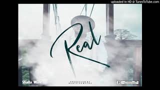 Shatta Wale - Real (Official Audio) [Feb 2021]