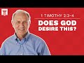 Does God Literally Desire All to Be Saved?