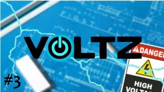 Voltz - Part 3, HELLOOOO?