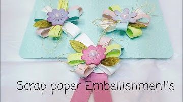 Scrap paper Embellishment