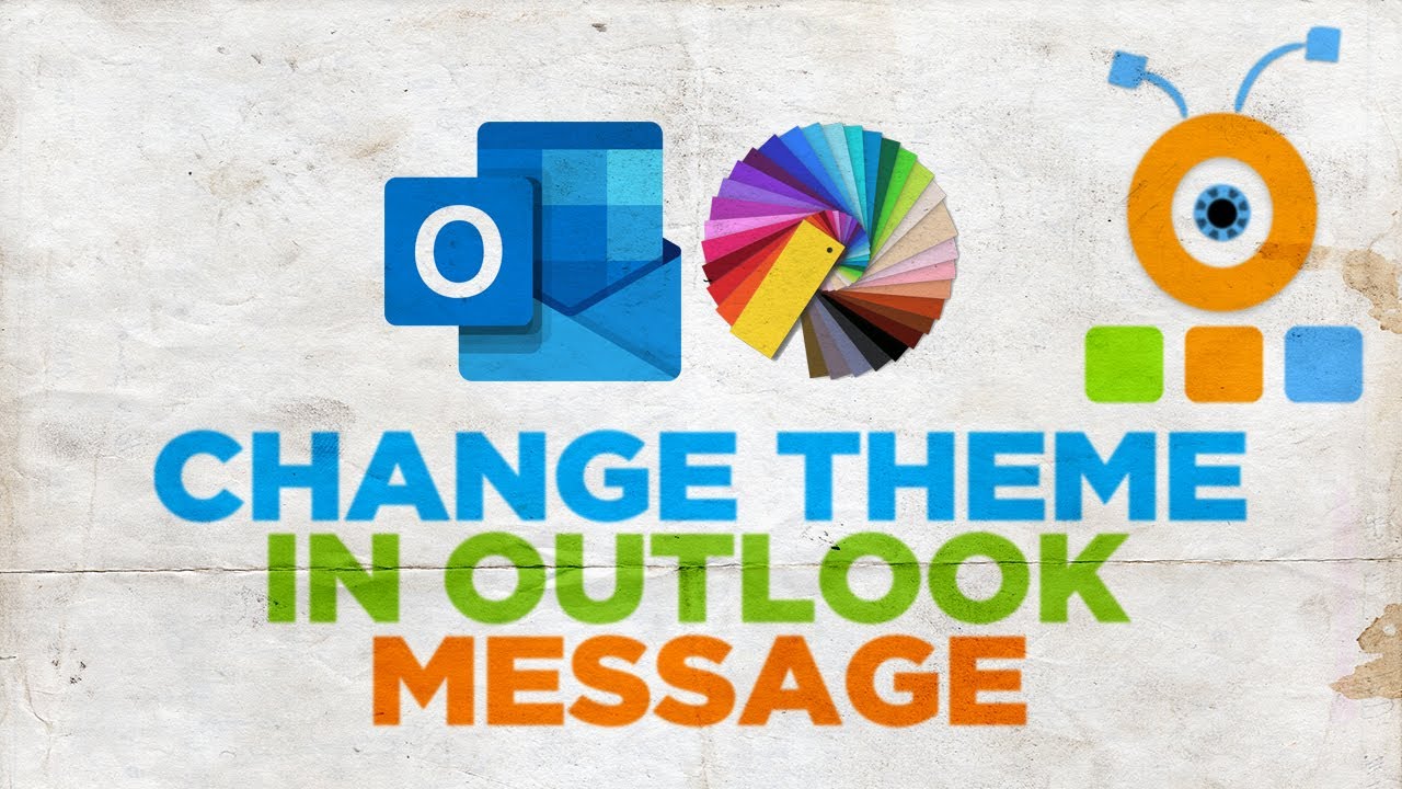 How To Change Theme In Outlook Message YouTube