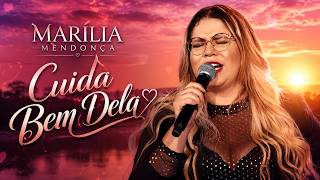 Marília Mendonça - Cuida Bem Dela (Letra/Lyrics)