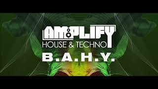 Amplify in Session 100 (With B.A.H.Y.) 24.05.2023