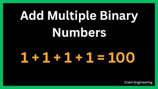 Adding Multiple Binary Numbers