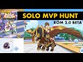 MVP SOLO HUNT - ROM 2.0 Beta / Divine Avenger / Shadow Guard / Ragnarok M Eternal Love