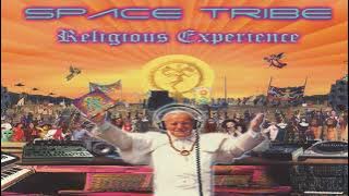 Space Tribe - Religious Experience (Full Album Mix)