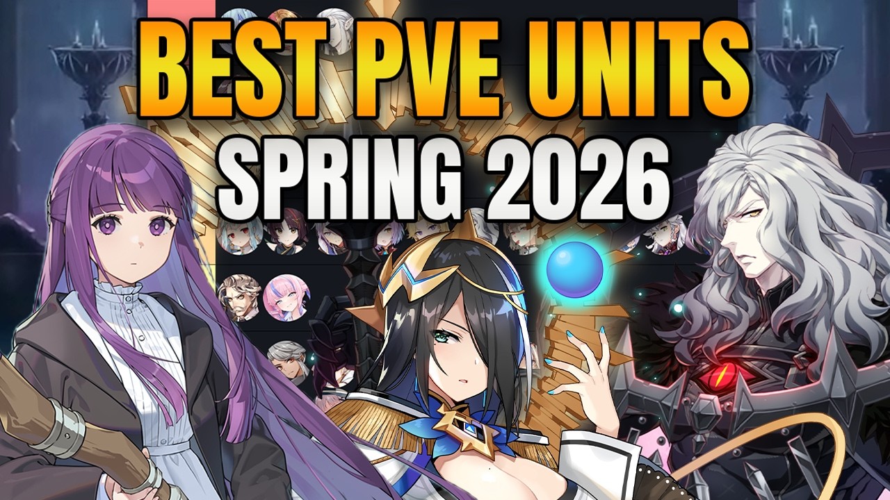 Spring 2026 PVE Tier List Full Explanation Epic Seven YouTube 