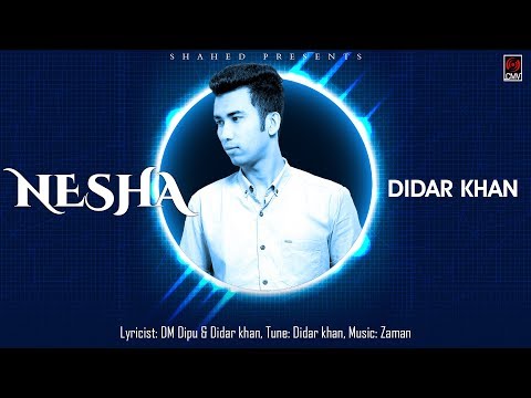 Nesha | Didar Khan | Official Lyrical Video | Song 2018