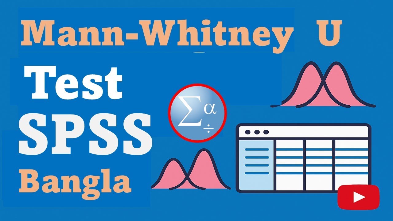 Mann–Whitney U Test in SPSS | Step-by-Step Guide with Interpretation ( Bangla Tutorial)
