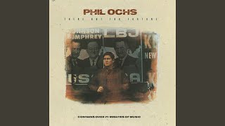 Video voorbeeld van "Phil Ochs - When I'm Gone"