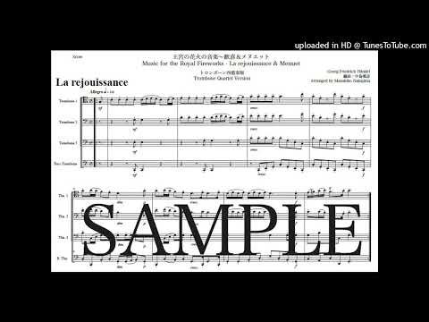 ヘンデル「王宮の花火の音楽〜歓喜＆メヌエット」トロンボーン四重奏版 - ゲオルク・フリードリヒ・ヘンデル