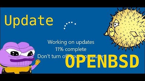 Updating OpenBSD!