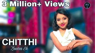 O Sathi O Sathi // Chitthi Video Song // Cover By Zara Sk // Jubin Nautiyal // New Video Song 2021