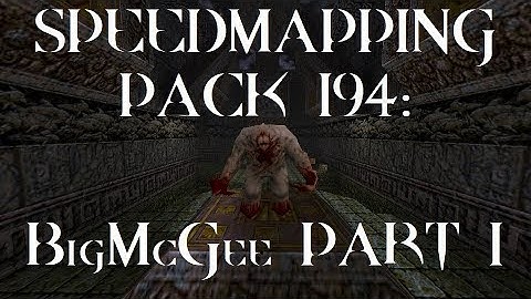 Quake : Speedmapping pack 194: BigMcGee Part 1 - The Lost Slipgate #41