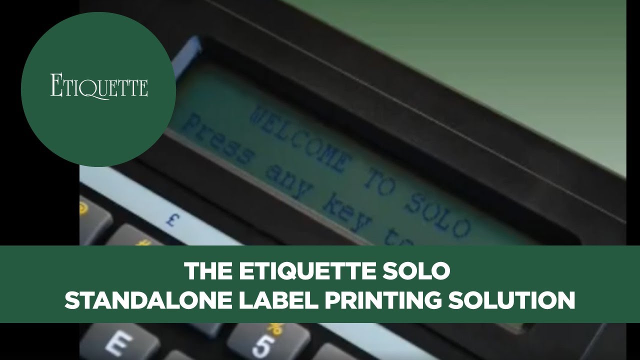 The Etiquette Solo Standalone Label Printing Solution