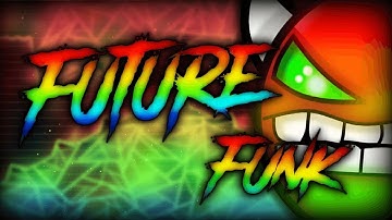 bug on future funk.... | Geometry dash [75hz]