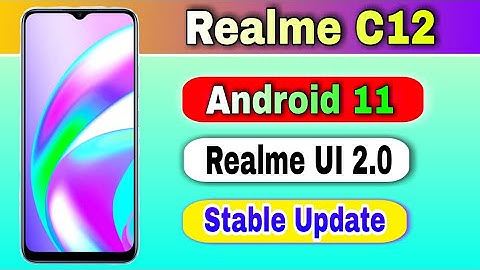 Realme C12 gets Android 11 based Realme UI 2.0 Stable Update