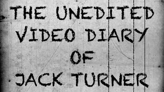 Getting To Know You| The Unedited Video Diary of Jack Turner Profile