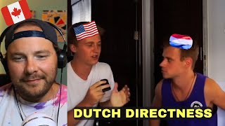 Canadian reacts to 'Dutch People are Rude: Why I Love them for it'