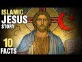 10 Surprising Facts About The Story Of Jesus In The Quran