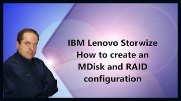 IBM Lenovo Storwize  How to create an MDisk and RAID configuration