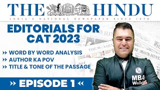 Reading & Analysis of The Hindu Editorials  Author ka POV (Episode 1) for CAT 2023