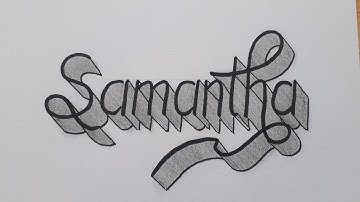 How To Draw 3d Calligraphy Name Samantha On Paper / Drawing Easy Art For Beginners / Handwriting